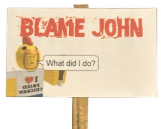 Protest Sign: Blame John